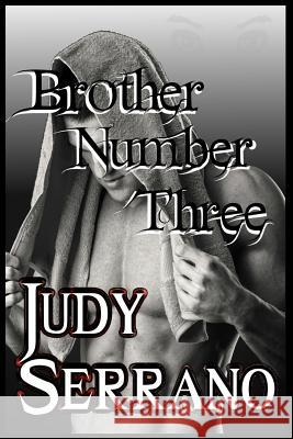Brother Number Three Judy N. Serrano 9781979352284 Createspace Independent Publishing Platform - książka