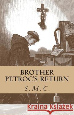 Brother Petroc's Return S. M. C.                                 Dominican Nuns of Summit 9781478269984 Createspace - książka