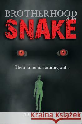 Brotherhood Of The Snake: Their Time Is Running Out Gardiner, Philip 9781434819468 Createspace - książka