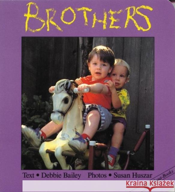 Brothers Debbie Bailey Susan Huszar Susan Huszar 9781550372748 Annick Press - książka