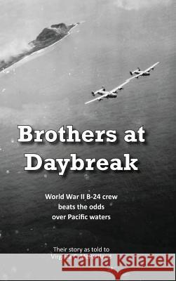 Brothers at Daybreak. Virginia C. McPartland 9781611701272 Robertson Publishing - książka