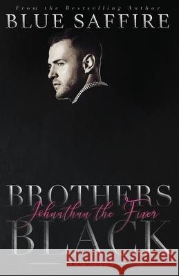 Brothers Black 7: Johnathan the Fixer Covers Combs Katrina Fair Blue Saffire 9781941924037 Perceptive Illusions Publishing, Inc. - książka