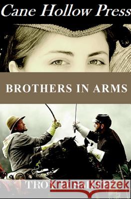 Brothers in Arms Troy D. Smith 9781506034133 Createspace - książka