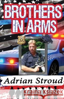 Brothers in Arms Adrian Stroud 9781952011788 Pen It! Publications, LLC - książka
