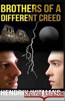 Brothers Of A Different Creed: Volume 3 in the Oscar Series Witmans, Hendrik 9780969919049 Hendrik Witmans - książka