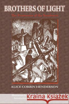 Brothers of Light Alice Corbin Henderson 9780865348943 Sunstone Press - książka