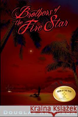 Brothers of the Fire Star Douglas Arvidson Robert Scarborough 9781890109912 CrossTIME - książka