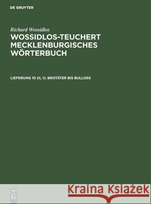 Brotäter Bis Bulloss Katharina Von Hagenow, No Contributor 9783112562956 De Gruyter - książka