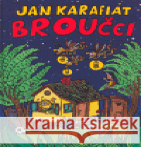 Broučci Zdeněk Hofman 9788090368309 CHRONTODONT - Ivan Rillich - książka