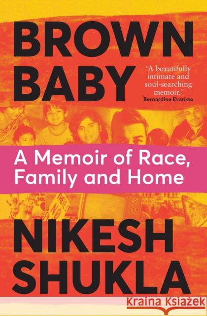 Brown Baby: A Memoir of Race, Family and Home Nikesh Shukla 9781529033373 Pan Macmillan - książka