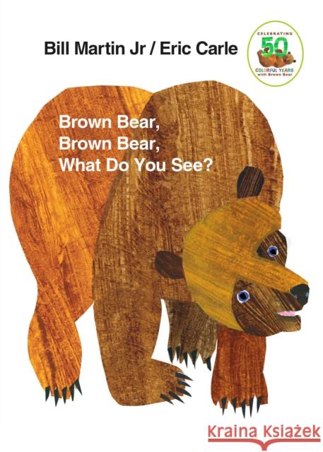 Brown Bear Bill Martin Jr, Eric Carle 9780805047905 Henry Holt & Company Inc - książka