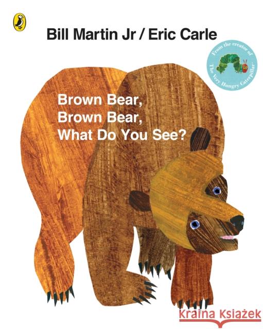 Brown Bear, Brown Bear, What Do You See? Eric Carle 9780141501598 Penguin Random House Children's UK - książka