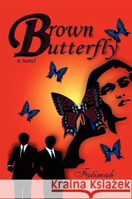 Brown Butterfly Fatimah 9781469143323 Xlibris Corporation - książka