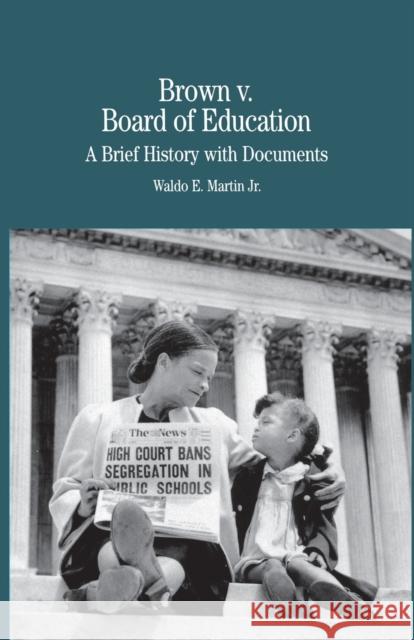 Brown vs. Board of Education of Topeka: A Brief History with Documents Na, Na 9781349612277 Palgrave MacMillan - książka