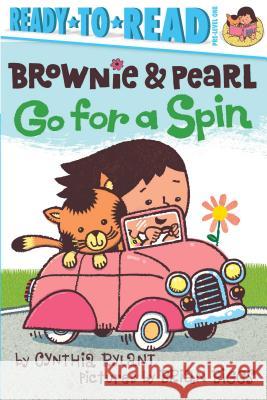 Brownie & Pearl Go for a Spin: Ready-To-Read Pre-Level 1 Rylant, Cynthia 9781481425711 Simon Spotlight - książka