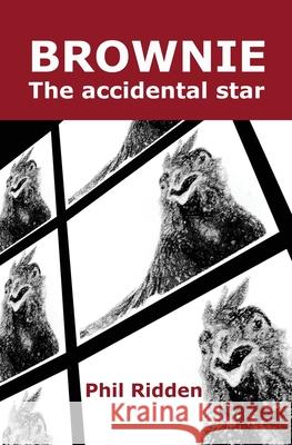 BROWNIE The accidental star Phil Ridden 9780648915164 Edwest Publishing - książka