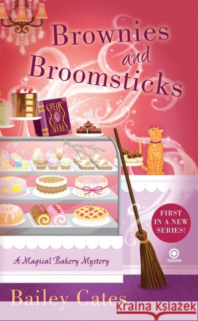 Brownies and Broomsticks Bailey Cates 9780451236630 Signet Book - książka