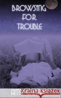 Browsing for Trouble Amy E. Lilly 9781544274157 Createspace Independent Publishing Platform - książka