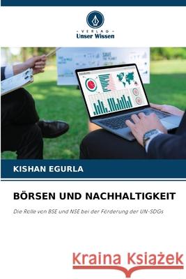 BÖRSEN UND NACHHALTIGKEIT EGURLA, KISHAN 9786202362733 Verlag Unser Wissen - książka