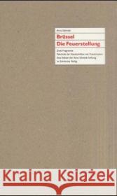 Brüssel / Die Feuerstellung, Faksimile der Handschriften mit Transkription Schmidt, Arno Fischer, Susanne  9783518802014 Suhrkamp - książka