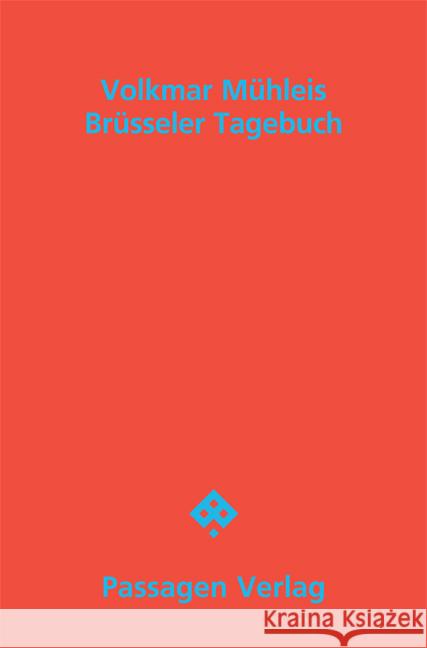 Brüsseler Tagebuch Mühleis, Volkmar 9783709205310 Passagen Verlag - książka