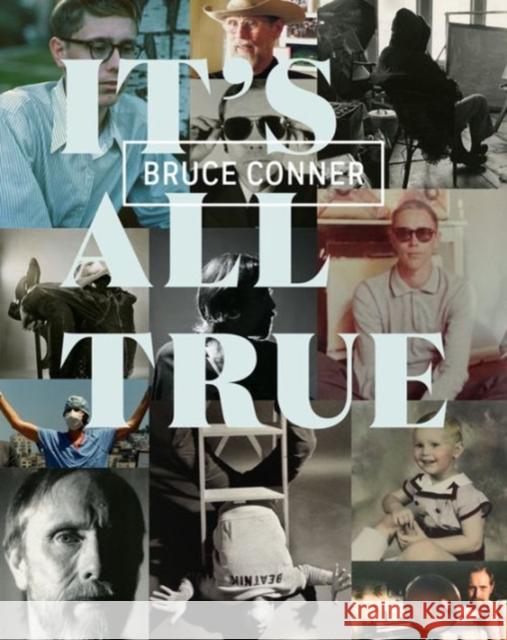 Bruce Conner: It's All True Frieling, Rudolf 9780520290563 University of California Press - książka