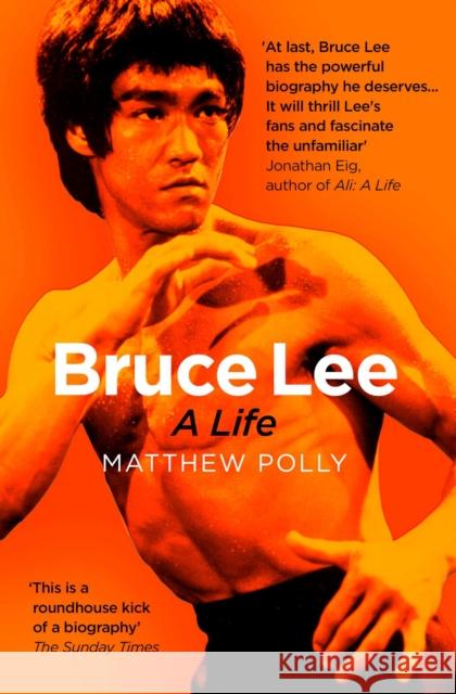 Bruce Lee: A Life Matthew Polly 9781471175725 Simon & Schuster Ltd - książka