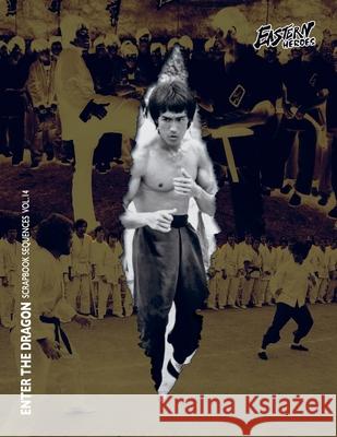 Bruce Lee Enter the Dragon Scrapbook Sequence Softback Edition Vol 14 (Part 2) Ricky Baker Timothy Hollingsworth 9781068652943 Eastern Heroes - książka