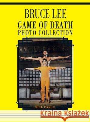 Bruce Lee: Game of Death photo book Ricky Baker 9781838070625 Eastern Heroes - książka