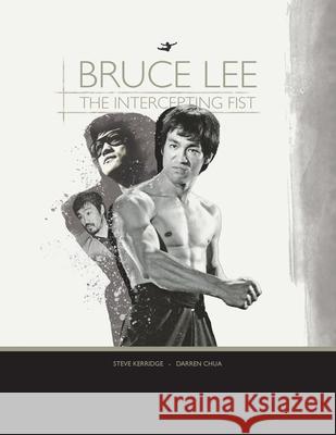 Bruce Lee: The Intercepting Fist Steve Kerridge 9781916223714 On the Fly Productions Ltd - książka