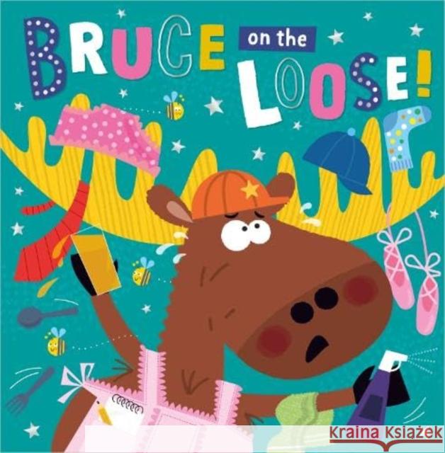 Bruce on the Loose! Hope Bicknell 9781805446965 Make Believe Ideas - książka