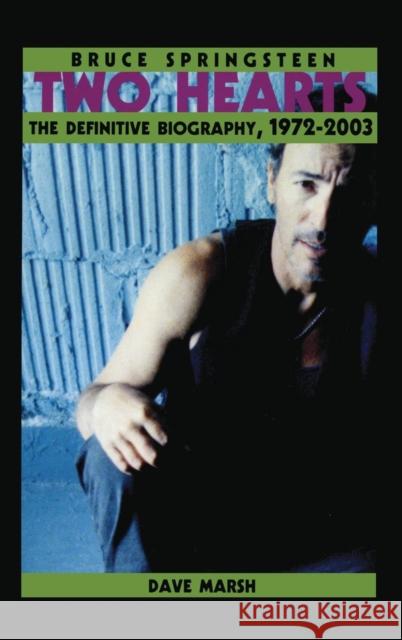 Bruce Springsteen: Two Hearts, the Story Dave Marsh 9781138138810 Routledge - książka