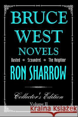 Bruce West Novels: Collectors Edition II Ron Sharrow 9781481860048 Createspace - książka