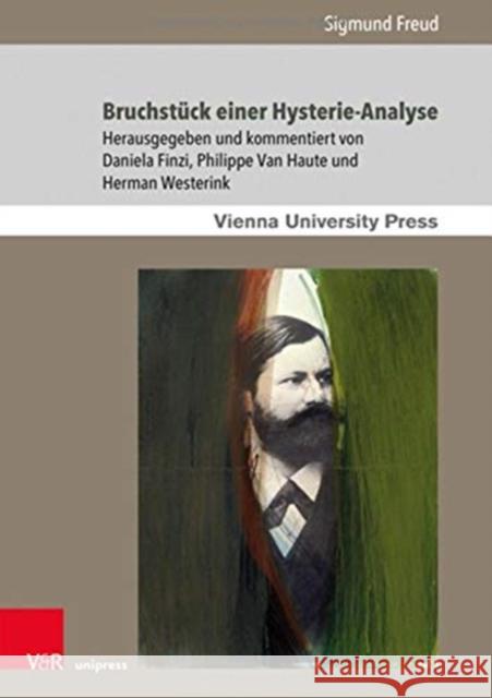 Bruchstuck Einer Hysterie-Analyse Sigmund Freud Daniela Finzi Philippe Va 9783847112150 V&R Unipress - książka