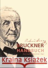 Bruckner-Handbuch Hinrichsen, Hans-Joachim   9783476022622 Metzler - książka