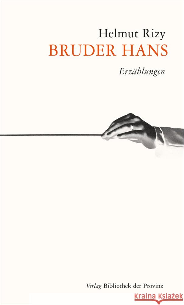 Bruder Hans Rizy, Helmut 9783991263104 Bibliothek der Provinz - książka