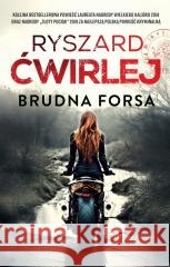 Brudna forsa Ryszard Ćwirlej 9788328732759 Muza - książka