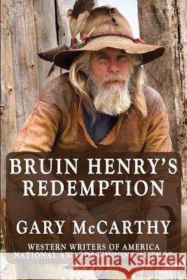 Bruin Henry's Redemption Gary McCarthy 9781799099666 Independently Published - książka