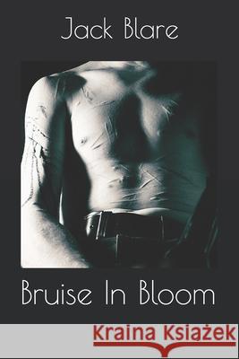Bruise In Bloom Lydia Lunch Jack Blare 9781710268393 Independently Published - książka
