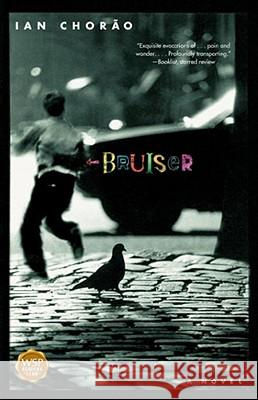 Bruiser: A Novel Ian Chorao 9780743437769 Simon & Schuster - książka