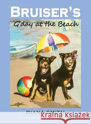 Bruiser G'day At The Beach Diana M Smith   9780645605808 Dianasmithbookstoinspire - książka