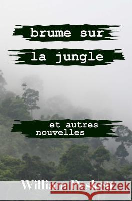 Brume sur la Jungle: et Autre Nouvelles Gauthier, Michel 9781500619480 Createspace - książka