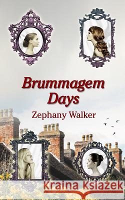 Brummagem Days Zephany Walker 9781502543646 Createspace - książka