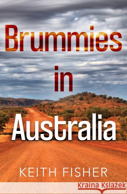 Brummies in Australia Keith Fisher 9781837943760 Vanguard Press - książka