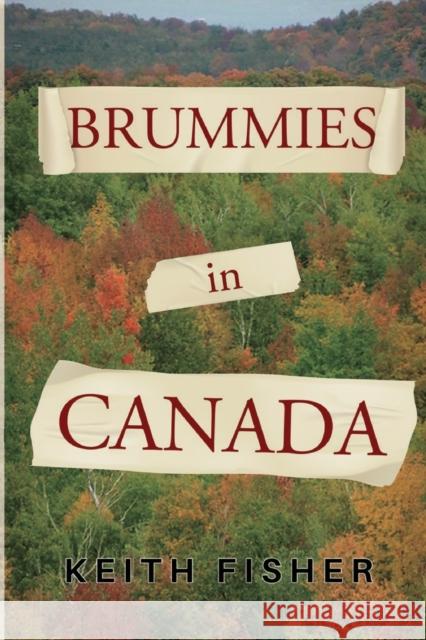 Brummies in Canada Keith Fisher 9781800165847 Pegasus Elliot Mackenzie Publishers - książka