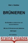 Brünieren Günther, Olaf J. 9783737518635 epubli