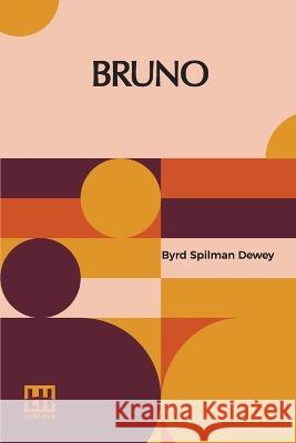 Bruno Byrd Spilman Dewey   9789356141476 Lector House - książka