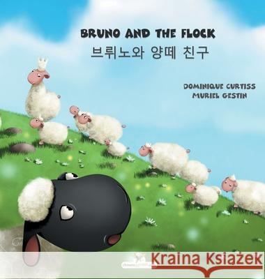 Bruno and the flock - 브뤼노와 양떼 친구 Curtiss, Dominique 9782896878888 Chouetteditions.com - książka