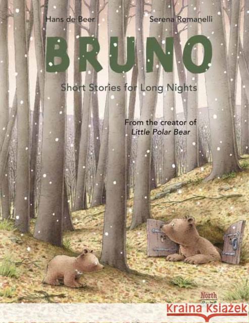 Bruno: Short Stories for Long Nights Romanelli, Serena 9780735844773 North-South Books - książka