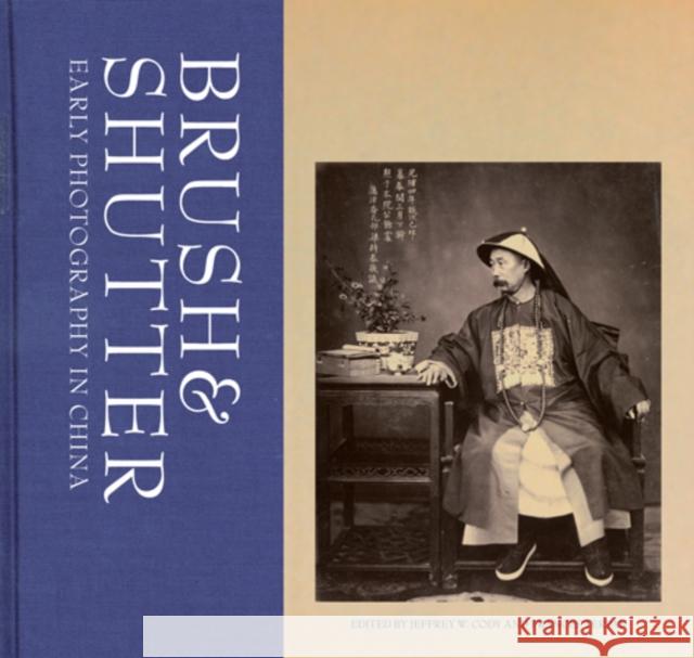 Brush and Shutter – Early Photography in China . Cody 9781606060544 Getty Trust Publications - książka